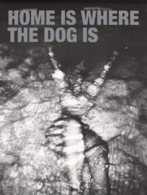 Home is Where the Dog Is
