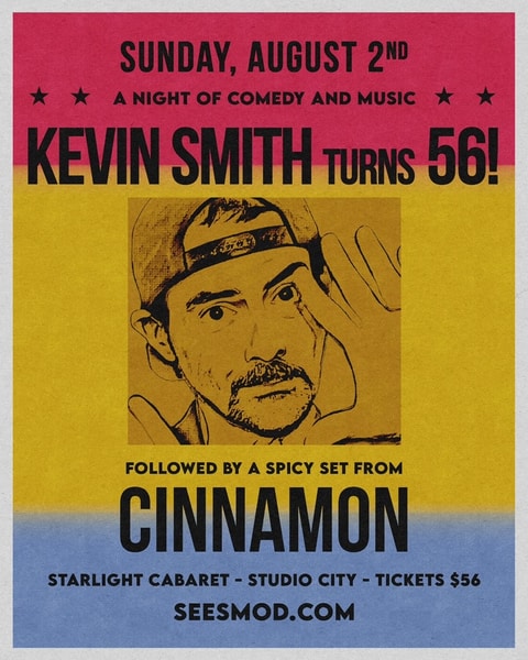 KEVIN SMITH TURNS 56! A Night of Comedy & Music