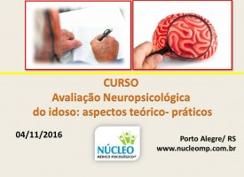 Avaliação Neuropsicológica do idoso: aspectos teórico-práticos