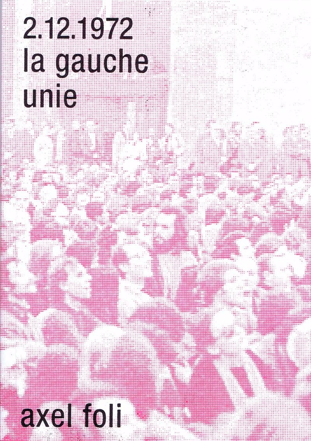 2.12.1972: La Gauche Unie