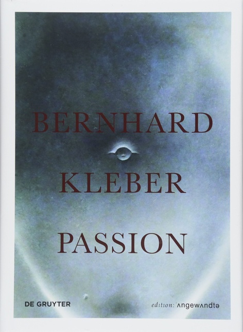 Bernhard Kleber : Passion — Book Signing