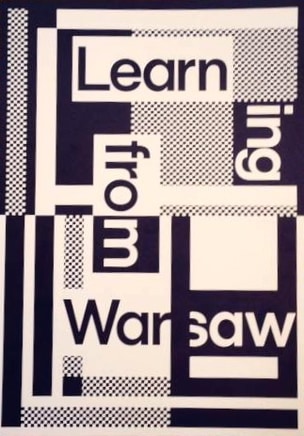Learning from Warsaw
