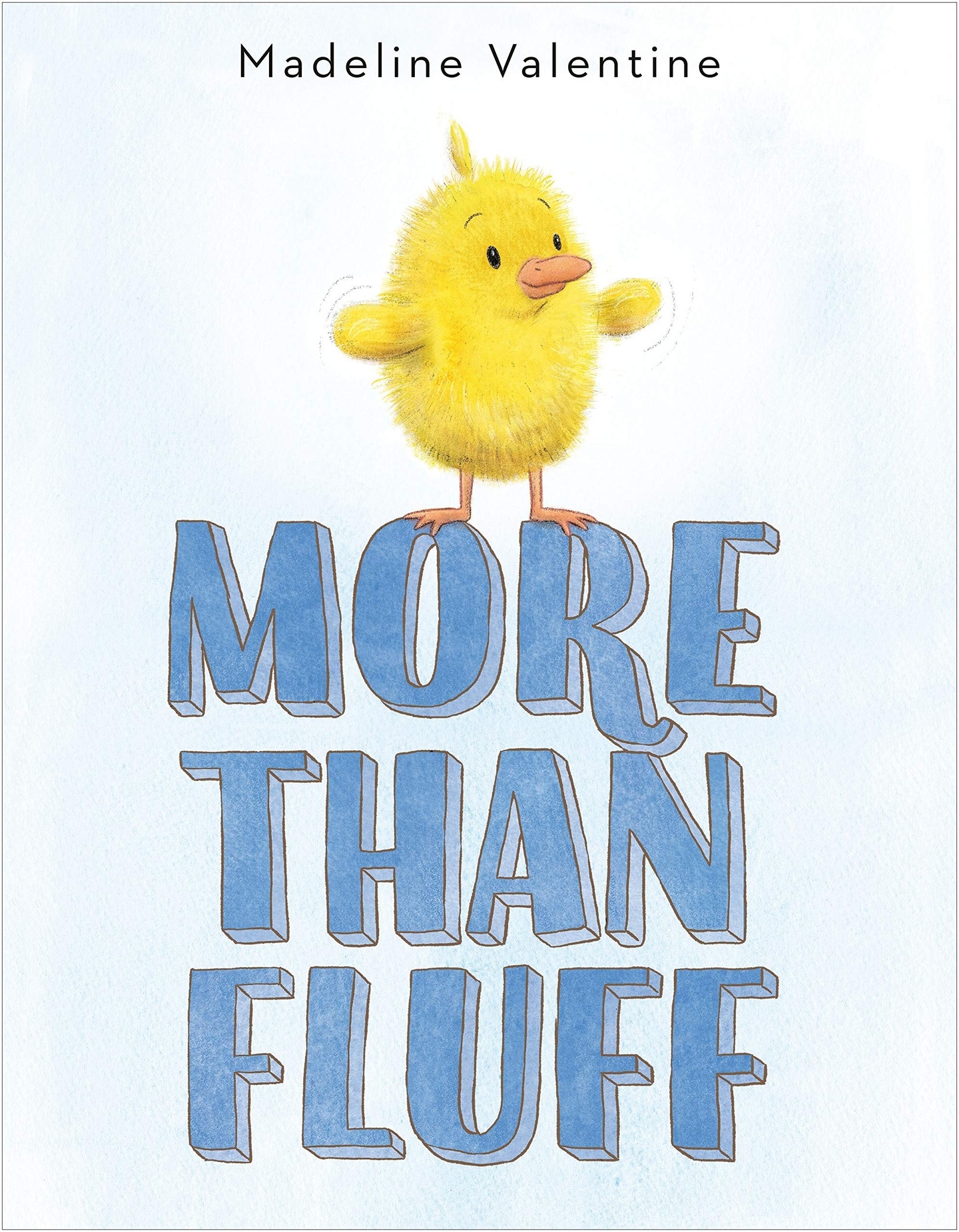 Book cover featuring a fuzzy yellow chick standing on top of 'More Than Fluff' text in blue