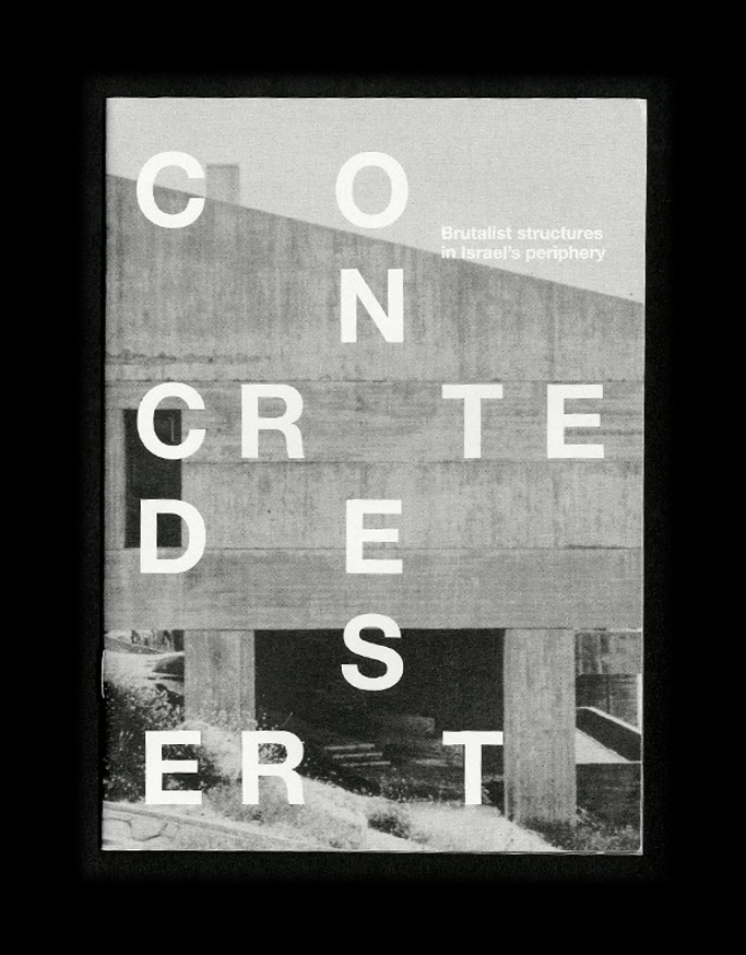 Concrete Desert : Brutalist Structures in Israel's Periphery thumbnail 2