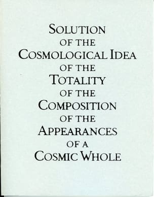 Solution of the Cosmological Idea of the Totality of the Composition of the Appearances of a Cosmic Whole