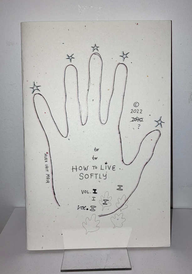  How to Live Softly (Vol. 1)