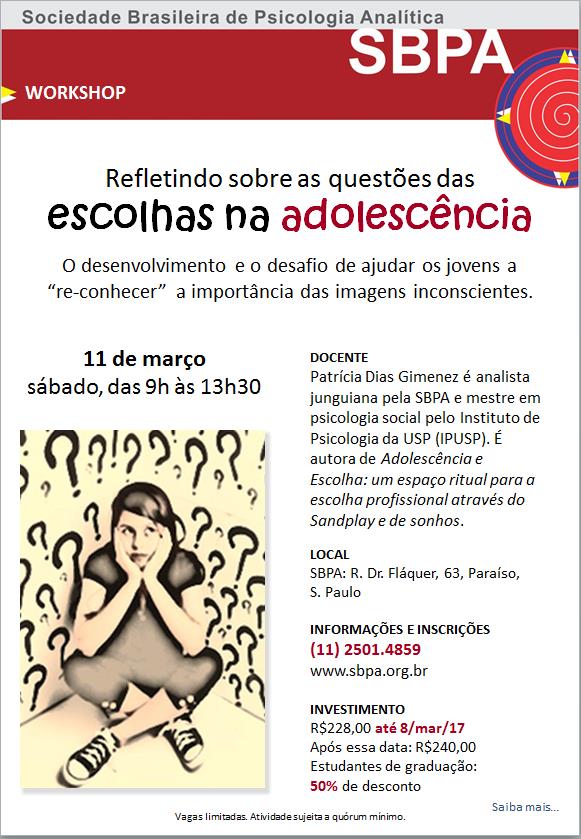 Workshop - Refletindo sobre as questões das escolhas na adolescência – 11 de março