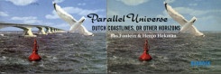 Parallel Universe: Dutch Coastlines, Or Other Horizons