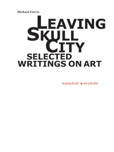 Leaving Skull City : Selected Writings on Art thumbnail 1