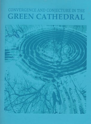 Convergence and Conjecture in the Green Cathedral
