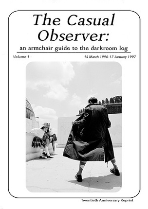 The Casual Observer : An Armchair Guide to the Dark Room Log, Vol. 1