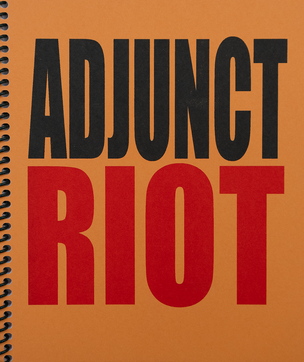 ADJUNCT RIOT