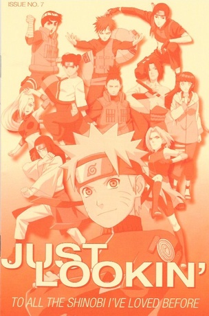 Just Lookin' Issue 7: To All the Shinobi I've Loved Before