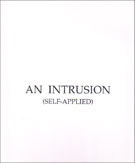 An Intrusion : Self-Applied thumbnail 1