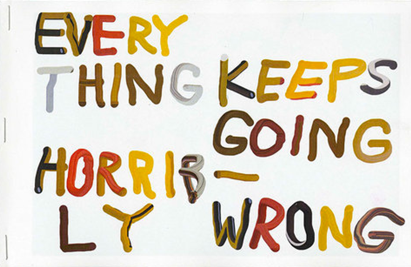 Everything Keeps Going Horribly Wrong