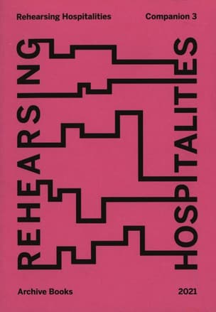 Rehearsing Hospitalities Companion 3