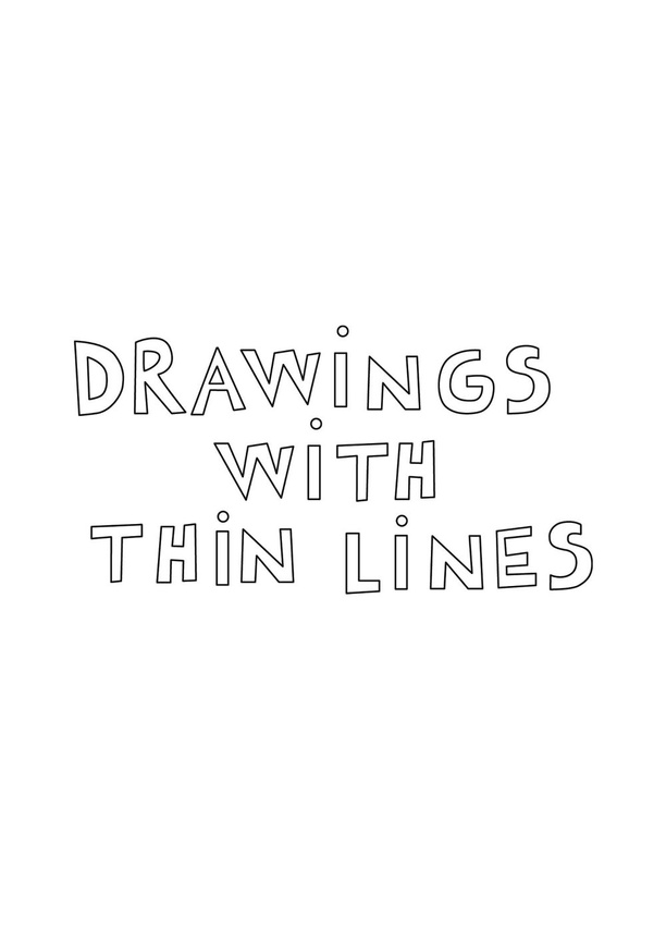 Drawing with Thin Lines