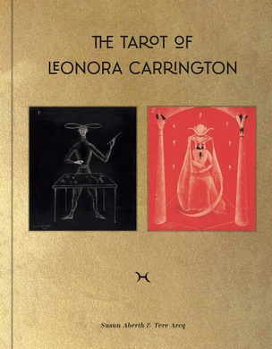 The Tarot of Leonora Carrington 