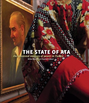 The State of Ata: The Contested Imagery of Power in Turkey