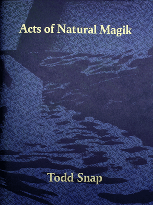 Acts of Natural Magik