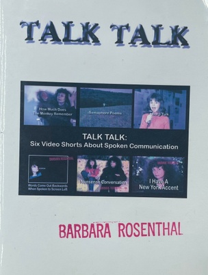 Talk Talk: Six Videos About Spoken Communication