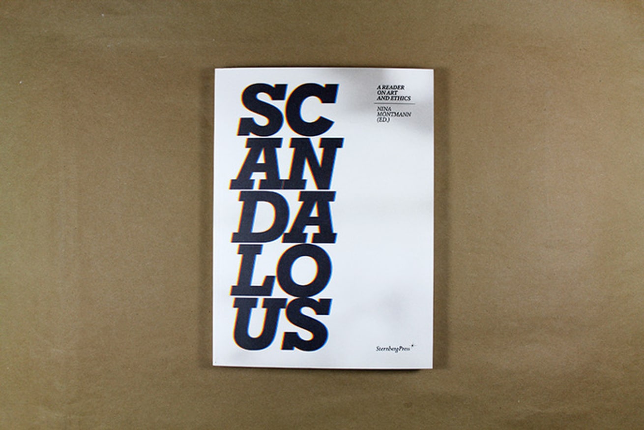 Scandalous : A Reader on Art and Ethics