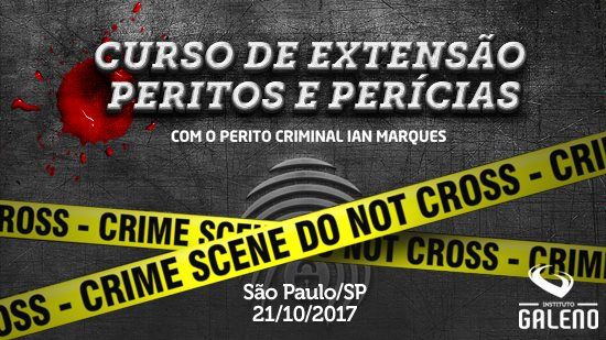 Curso de Extenxão: Peritos e Perícia em São Paulo/SP