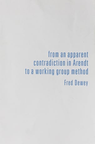 from an apparent contradiction in Arendt to a working group method