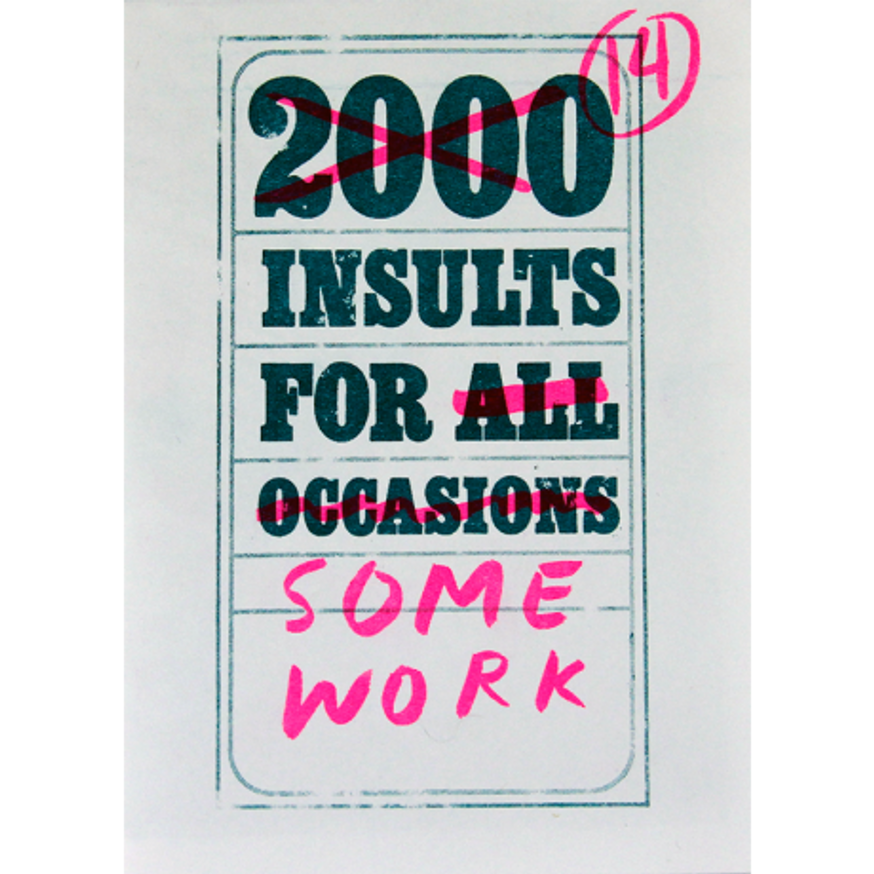 14 Insults for Some Work