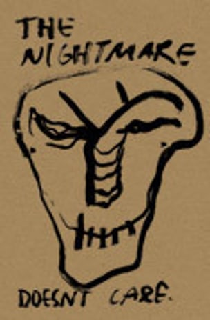 The Nightmare Doesn't Care
