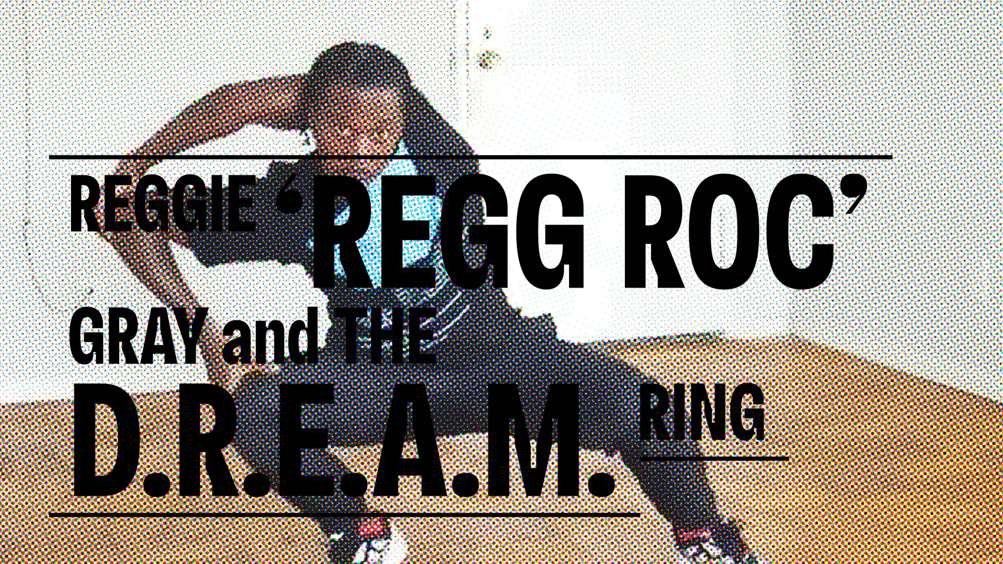 A dancer dancing in an apartment with one arm stretched behind his head and the overlaid text Reggie 'Regg Roc' Gray and the DREAM Ring