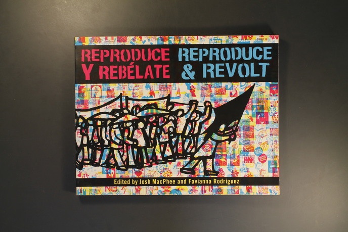 Reproduce & Revolt / Reproduce y Rebélate
