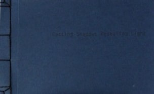 Casting Shadows Revealing Light