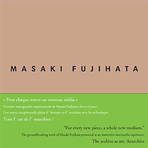 Anarchive 6 : Masaki Fujihata