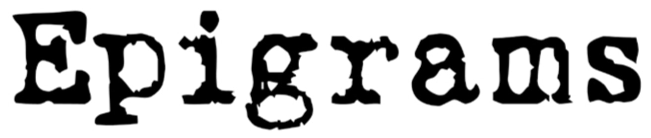 Epigrams                                                                                                                                                                                                                                                       