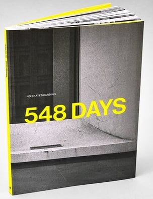 548 Days: No Skateboarding