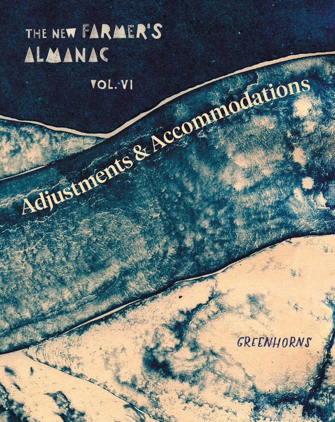 The New Farmer's Almanac: Adjustments & Accommodations 