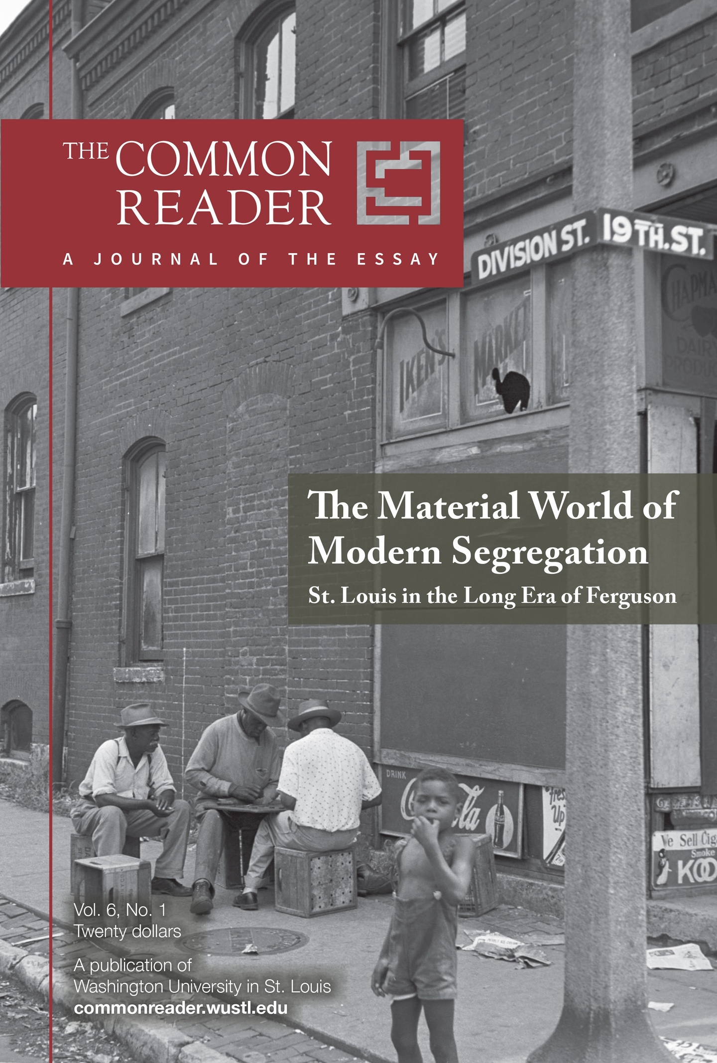 Black-and-white cover of The Material World of Modern Segregation, featuring a few people gathered on the sidewalk outside a brick building. A red text block on the top of the page identifies this as a publication of The Common Reader.