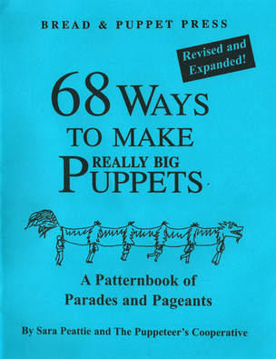 68 Ways to make Really Big Puppets