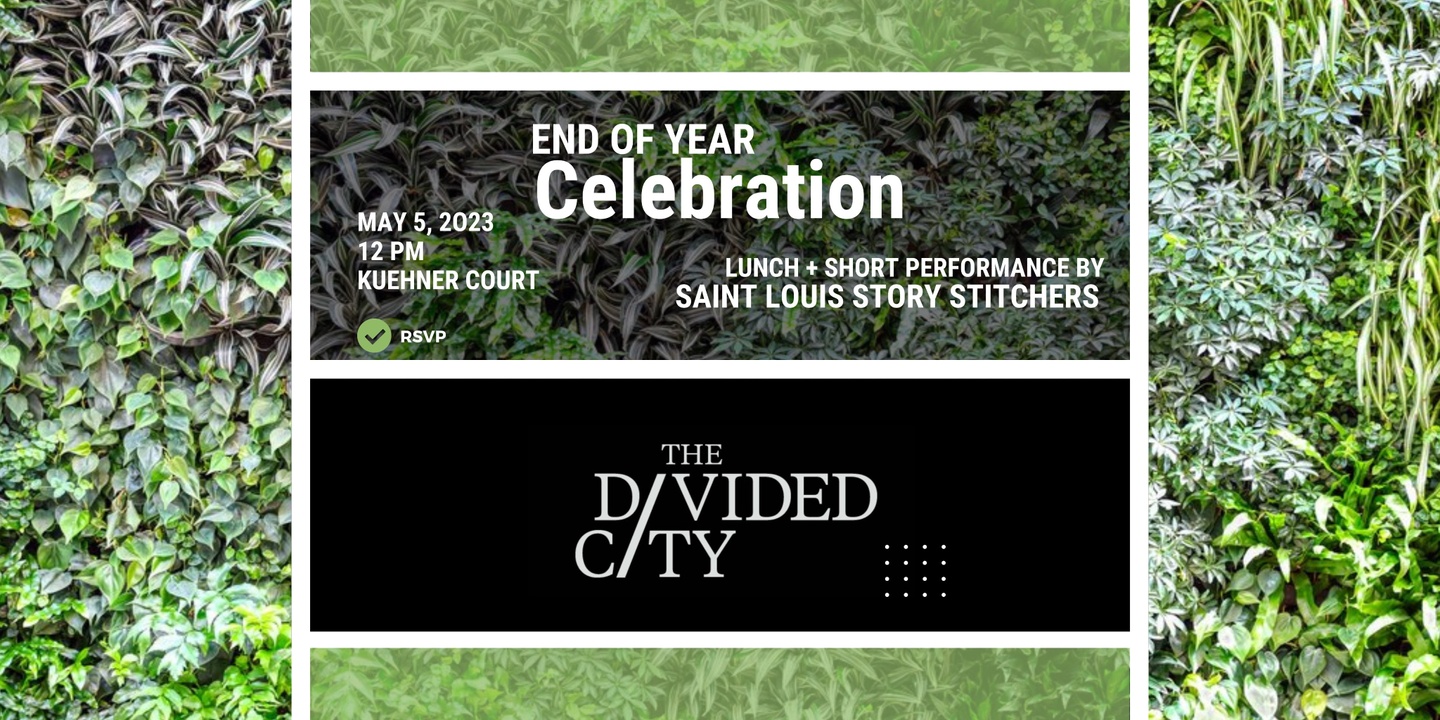 Botanical background. Invitation for the End of Year Celebration. Lunch and short performance by Saint Louis Story Stitchers. May 5, 2023, 12 PM noon, Kuehner Court. Please RSVP