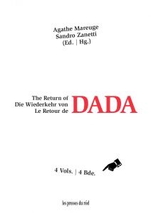 The Return of DADA / Die Wiederkehr von DADA / Le Retour de DADA (4 volume box set)