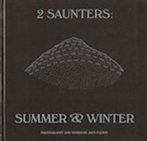 2 Saunters: Summer & Winter