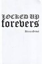 Locked Up Forevers