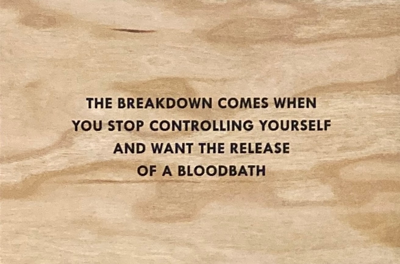 The Breakdown Comes When You Stop Controlling Yourself and Want the Release of a Bloodbath Wooden Postcard