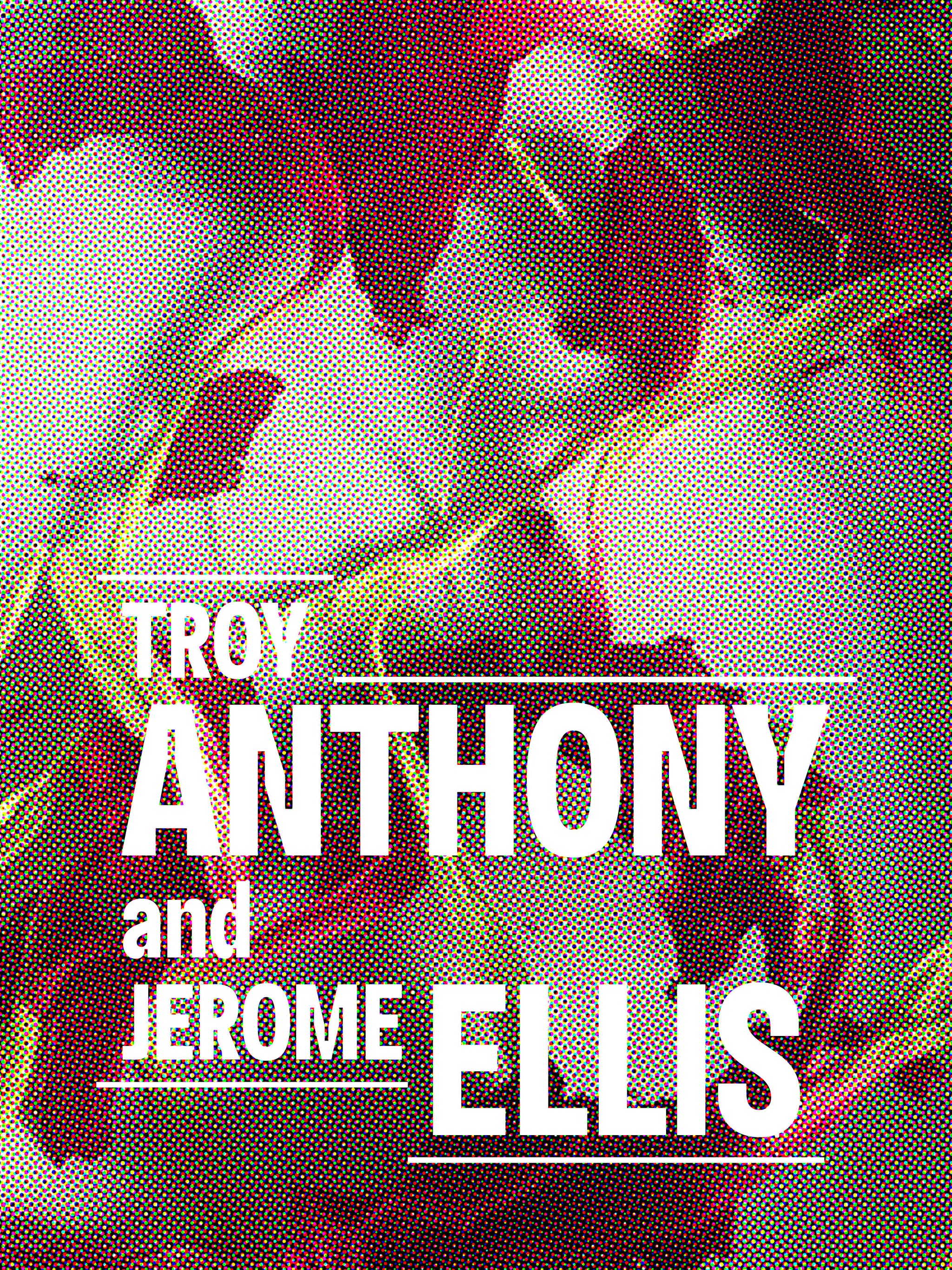 Dried red flowers with light green stems covering a blank background with the names Troy Anthony and Jerome Ellis overlaid on the image