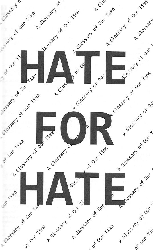 Love for Love / Hate for Hate: A Glossary of Our Time thumbnail 1