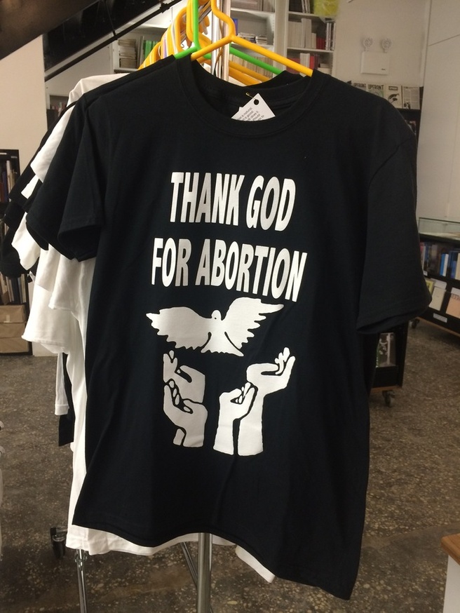 THANK GOD FOR ABORTION T-Shirt [Small] thumbnail 2