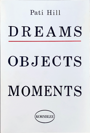 Dreams Objects Moments 