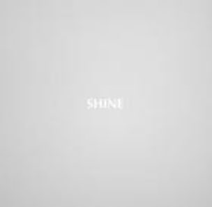 Shine
