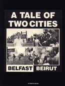 A Tale of  Two Cities : Belfast, Beirut